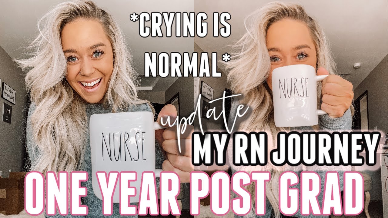 ONE YEAR POST GRAD - NEW NURSE UPDATE | 