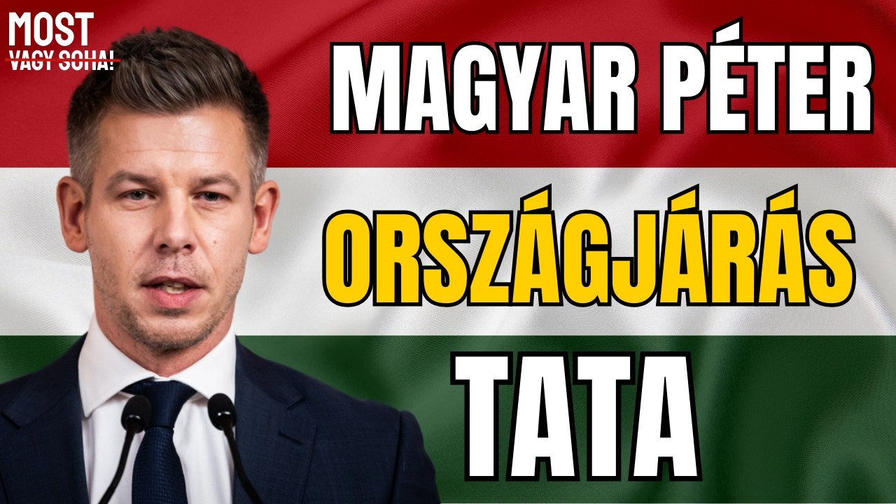 MOST VAGY SOHA – Magyar Péter országjárása élőben - Tata