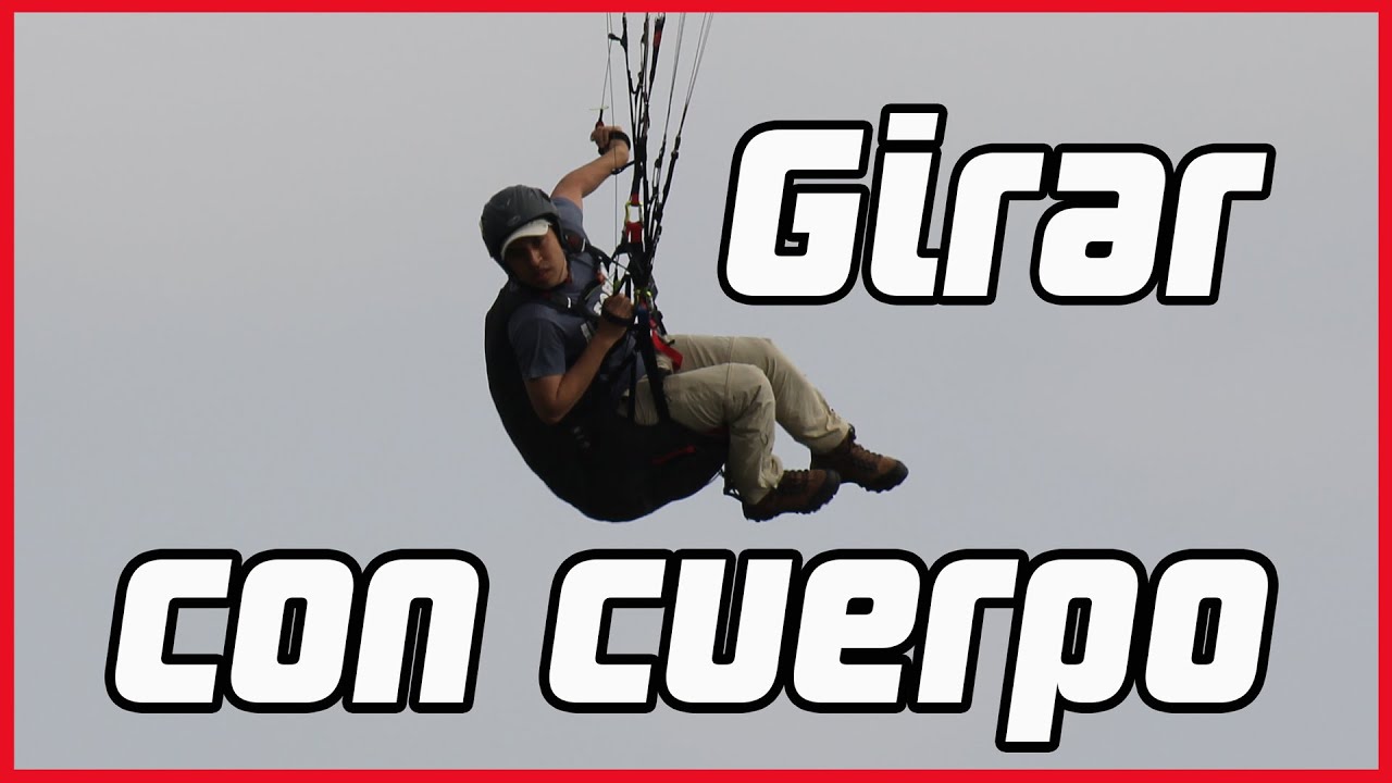 Cómo sentarse en el arnés del parapente y cómo girar con el cuerpo