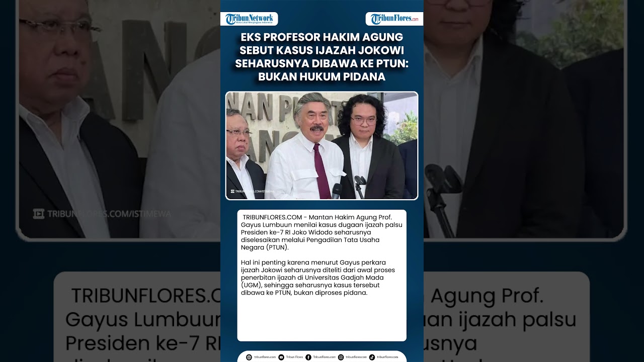 Eks Profesor Hakim Agung Sebut Kasus Ijazah Jokowi Seharusnya Dibawa ke PTUN: Bukan Hukum Pidana