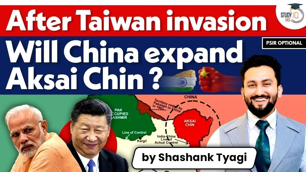 Why Aksai Chin Could Trigger the Next India&ndash;China Conflict! | Shashank Tyagi | StudyIQ Optionals