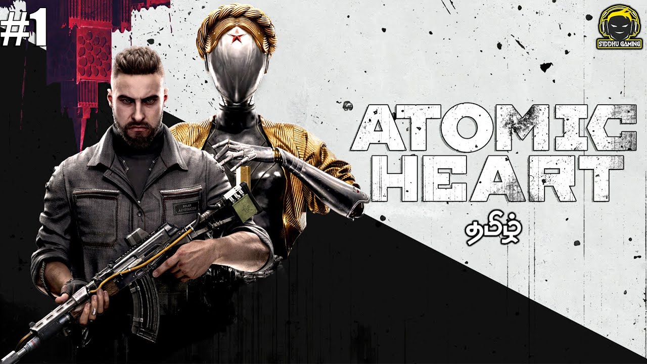 🔴Atomic Heart | Part 1 | Tamil | PC GAMEPLAY | Walkthrough