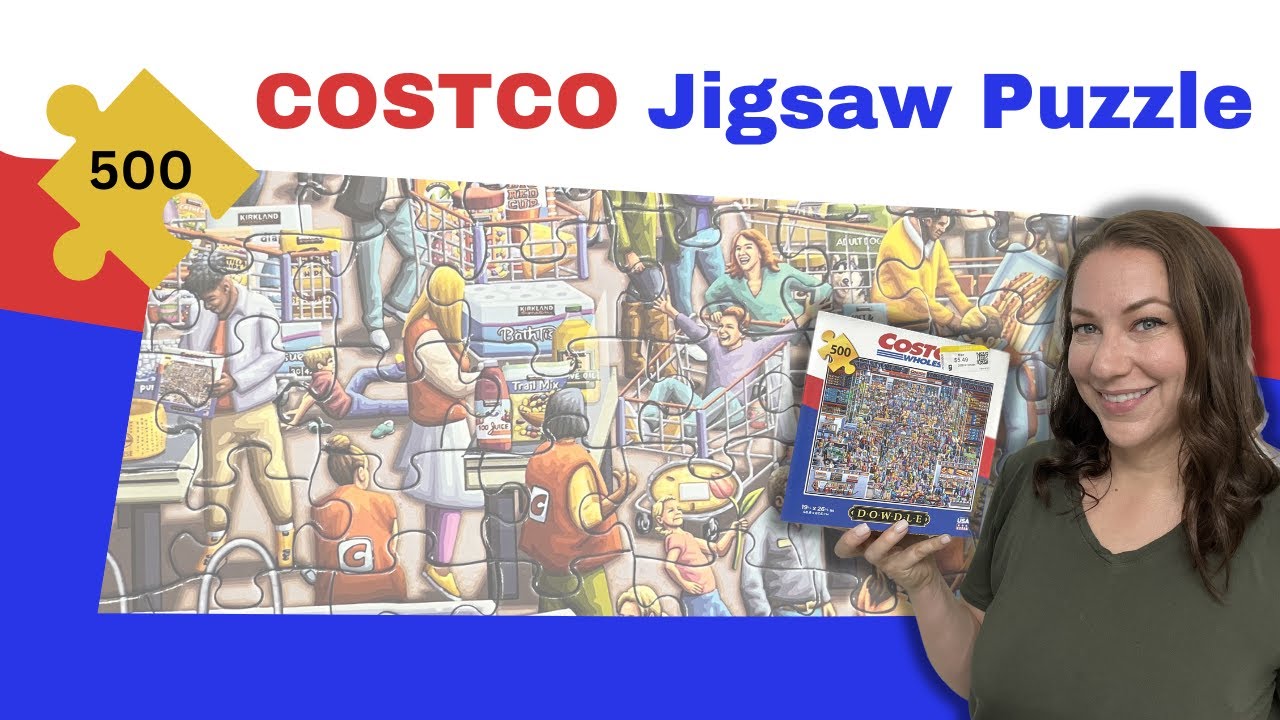 Costco Jigsaw Puzzle Build & Thoughts (Dowdle)