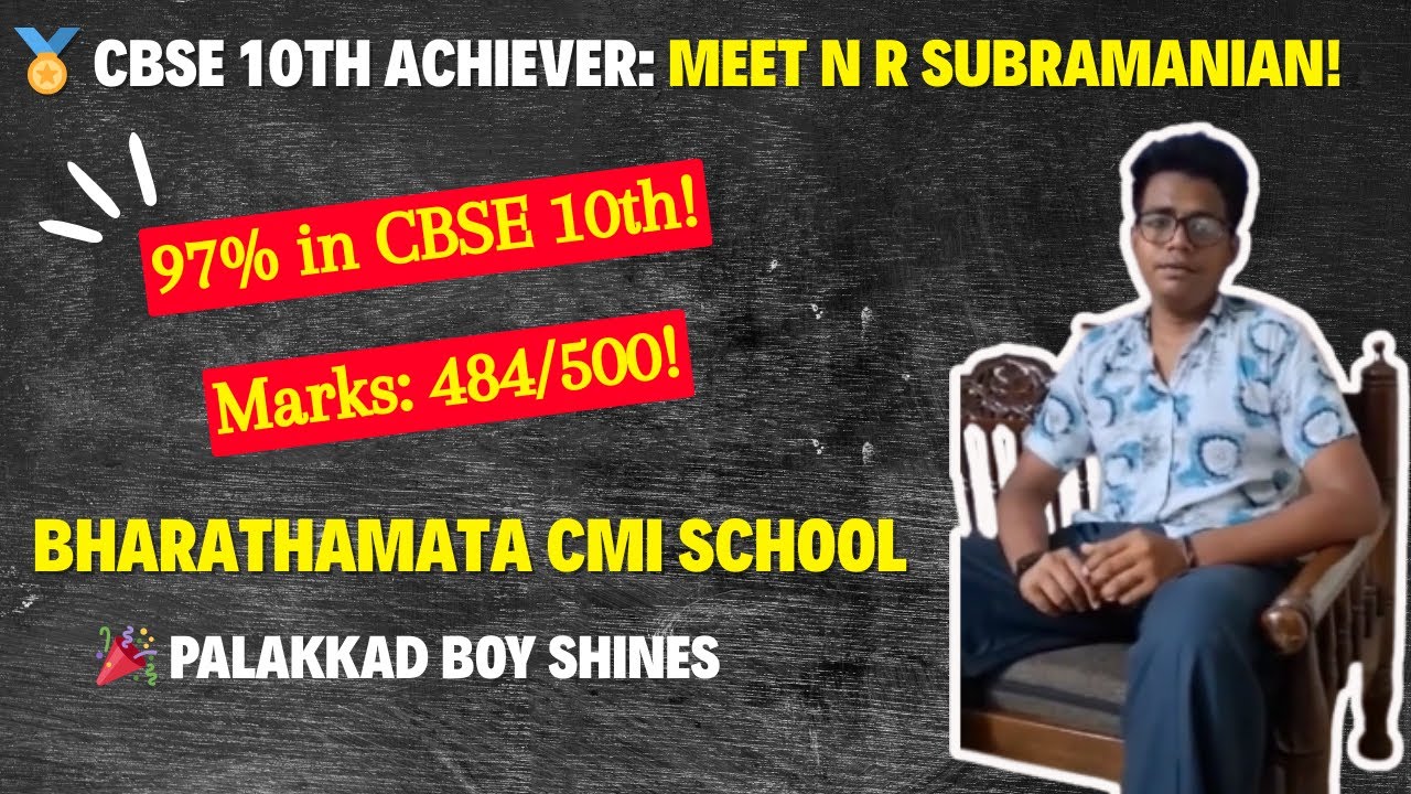 CBSE 10th Topper 2025 N R SUBRAMANIAN Shares Secret to 97% | Full Interview & Study Tips