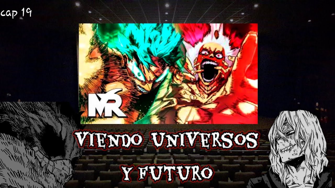 Cap 19 boku no hero viendo universos y futura [batalla final deku vs shigaraki] 🗿🍷 super video