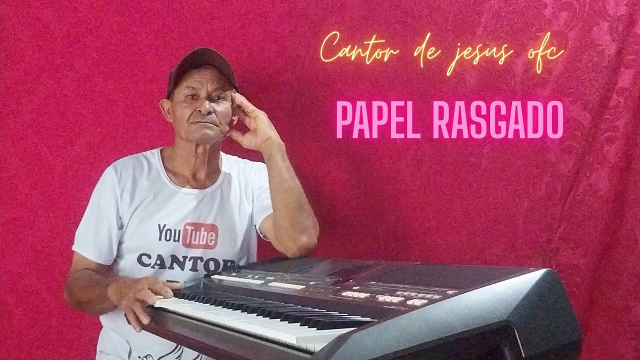 Papel Rasgado🎶🎹 (Cantor De Jesus ofc)