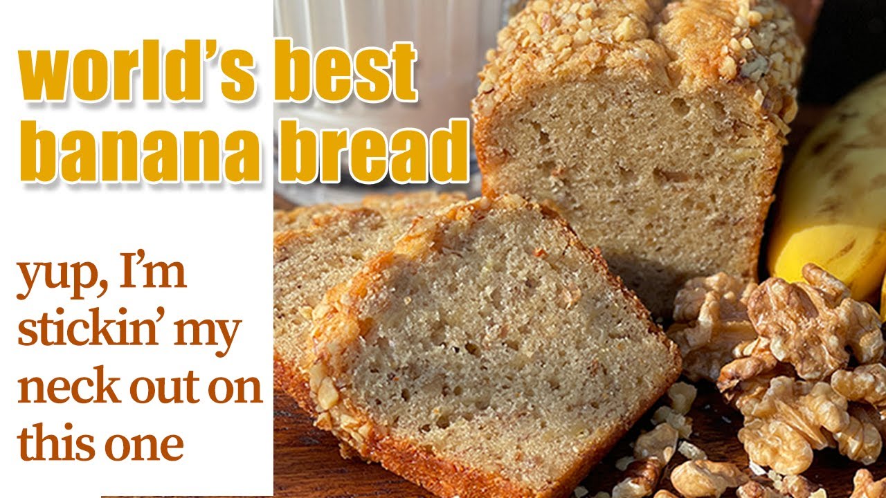 World's Best Banana Bread Recipe Ever! -- DAM That's Good!