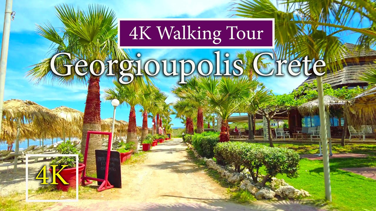 Georgioupolis, Chania 🇬🇷 | Don’t Watch This… Unless You Love Stunning 4K Walking Tours