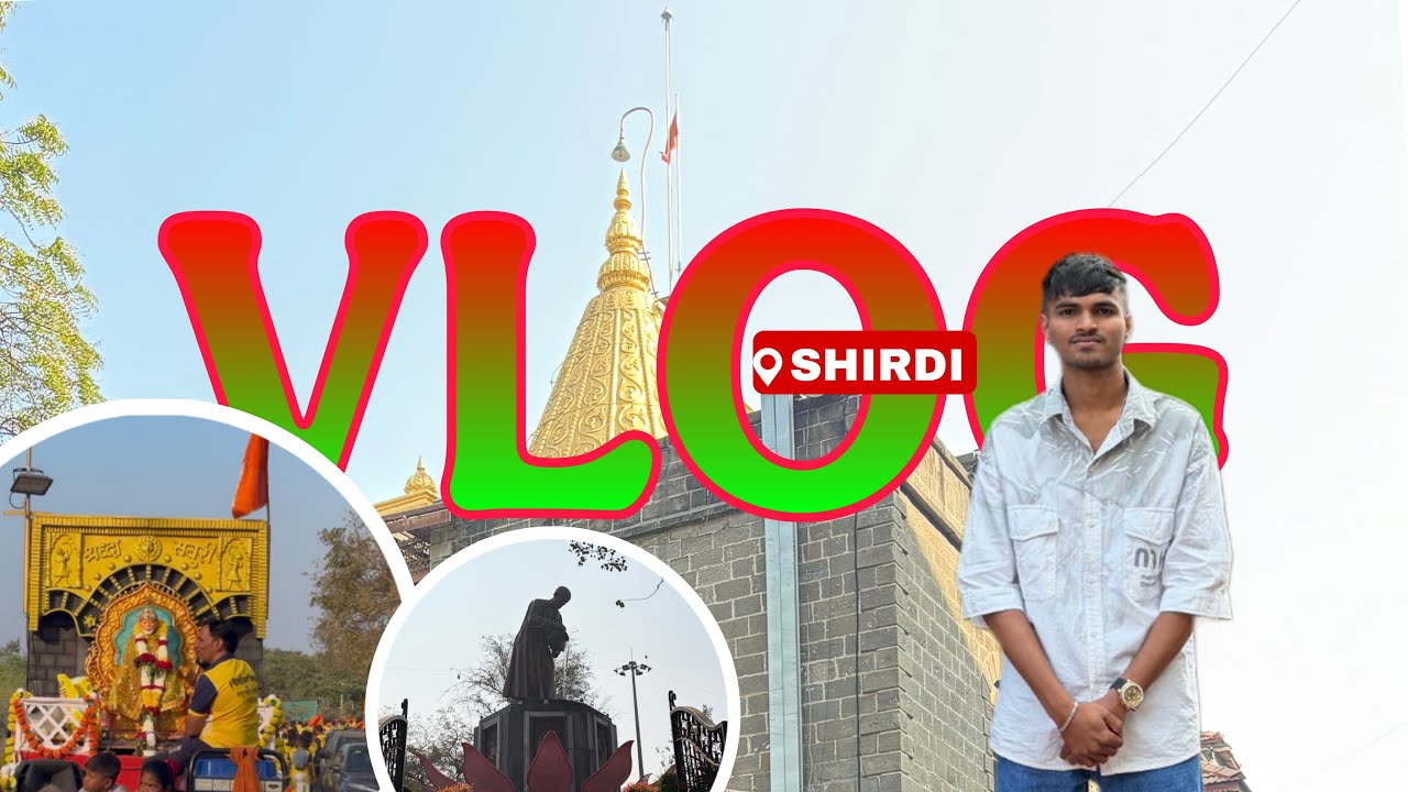 Visiting Shirdi Temple 🛕 || Vlog No. 8 📸 || 