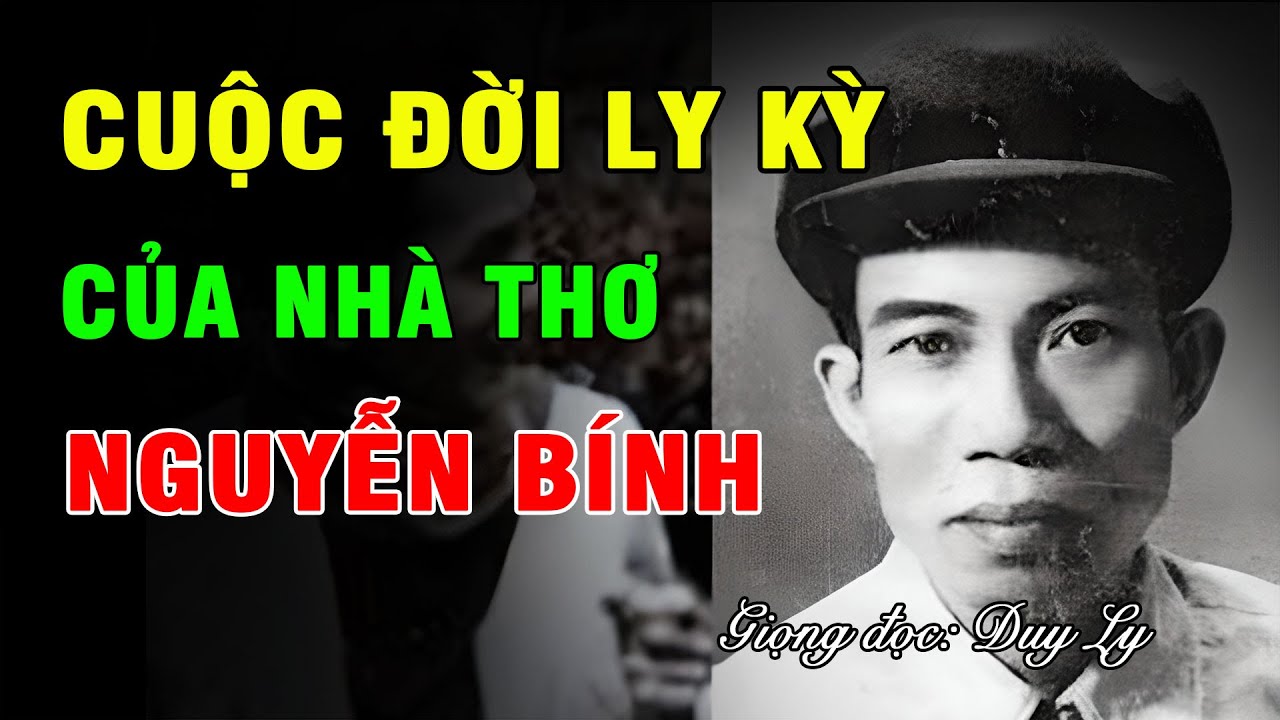 Nguyễn Bính, cuộc đời ly kỳ: Bị ép lấy vợ và con số 4 bí ẩn, tâm linh | Duy Ly Radio