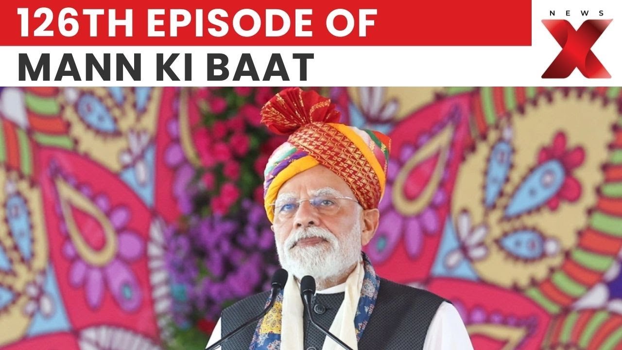 Mann Ki Baat: PM Narendra Modi Addresses Nation in 126th Episode of Mann Ki Baat | NewsX