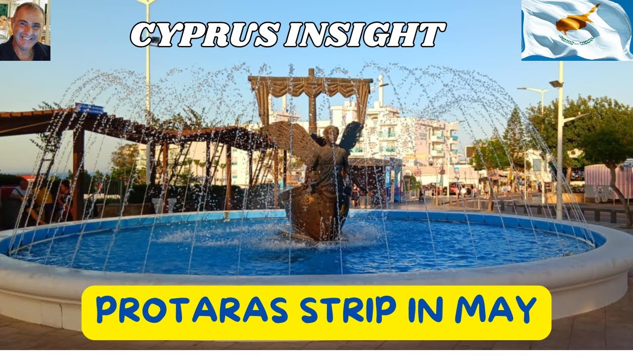 Protaras Strip, In May - What is it Like on the PROTARAS STRIP?