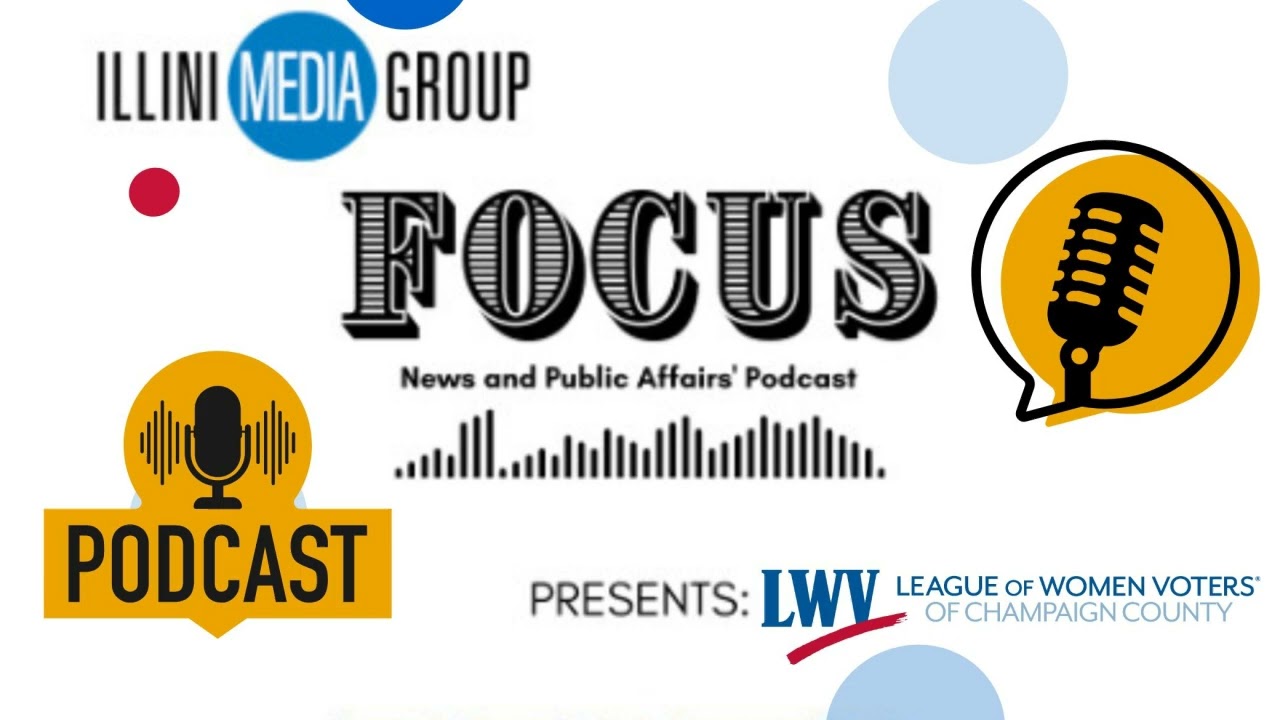 Focus - League of Women Voters Champaign County
