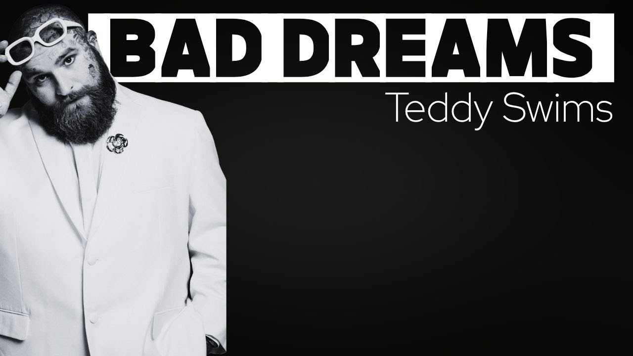 Aula de Pronúncia Completa com a Música Bad Dreams | Teddy Swims