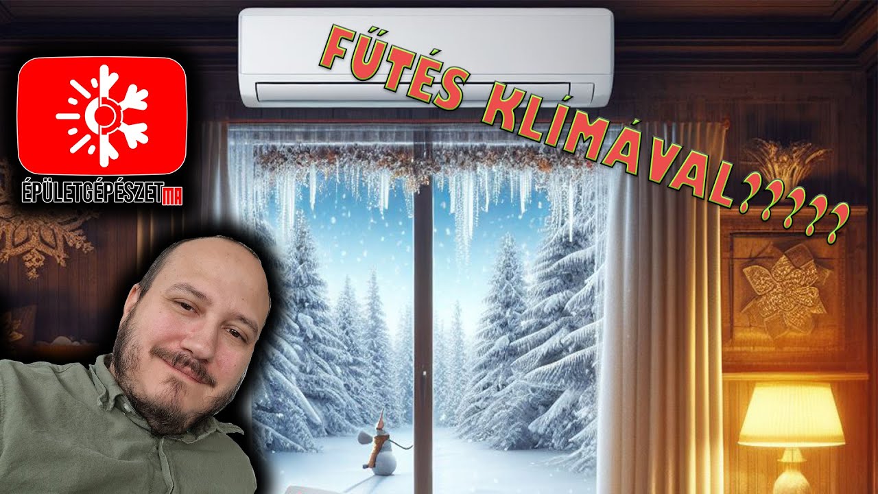 Klímával fűteni... :O #épületgépészet #Karsai József