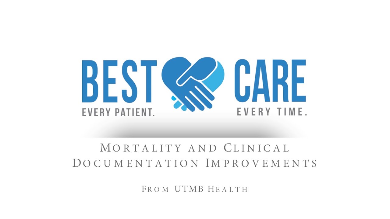 Clinical Documentation Improvement and Reducing UTMB&rsquo;s Mortality Rate