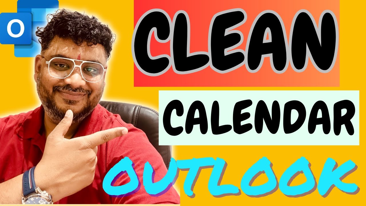 How to Clean up Outlook Calendar?