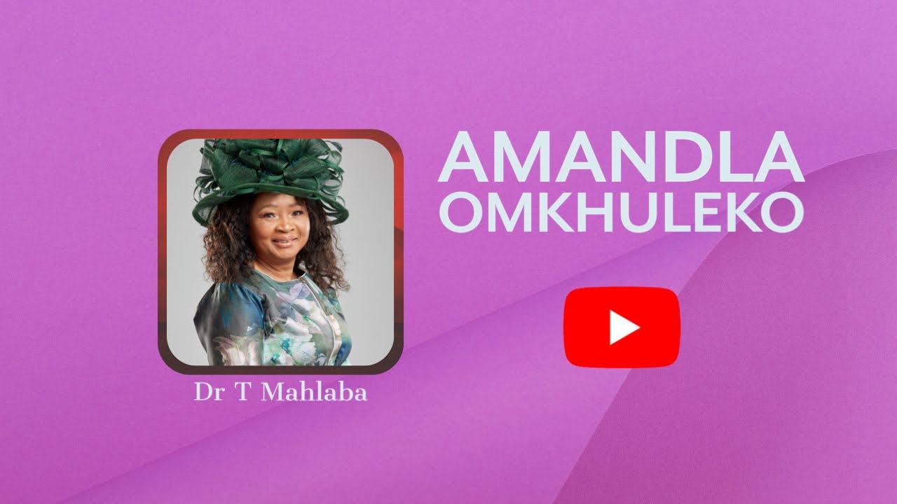 AMANDLA OMKHULEKO | Dr Thabisile Mahlaba