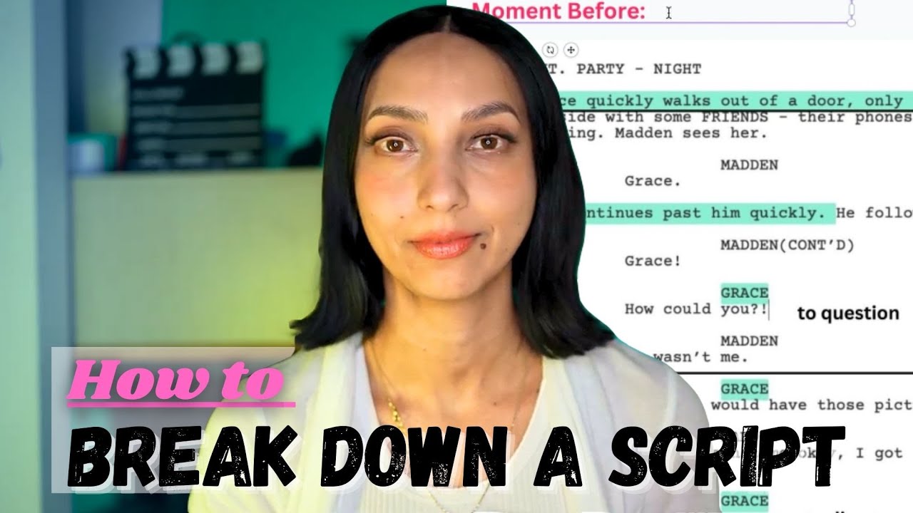 Acting Tips | How to BREAK DOWN A SCRIPT with Examples