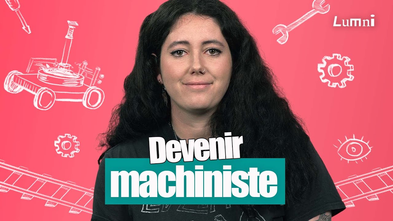 Machiniste, avec Lola Ruet | Dans mon job | Lumni