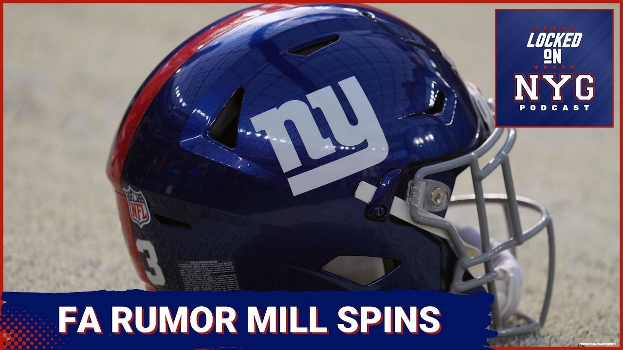 New York Giants Free Agency Buzz - What's Real and What Isn't