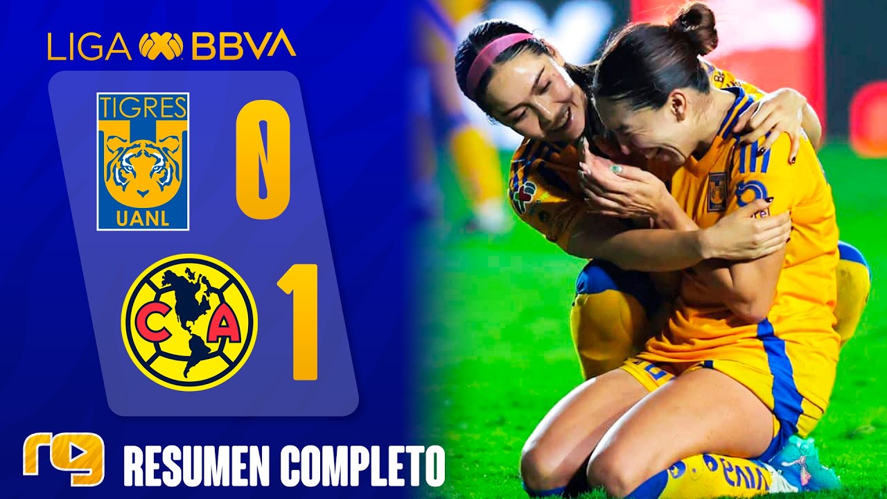 PARTIDAZO TIGRES VS AM&Eacute;RICA 0-1 | RESUMEN | LIGA MX FEMENIL