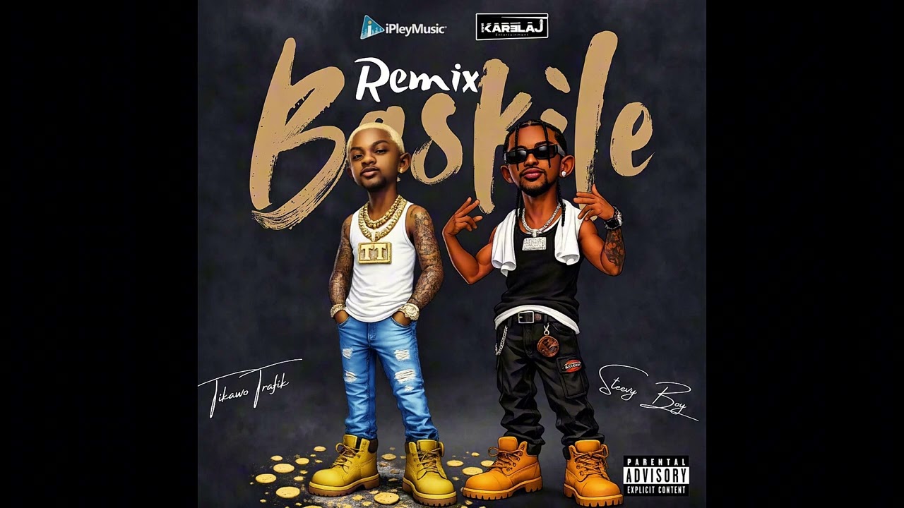 Tikawo Trafik - BASKILE (Remix) Feat. Steevy Boy 
