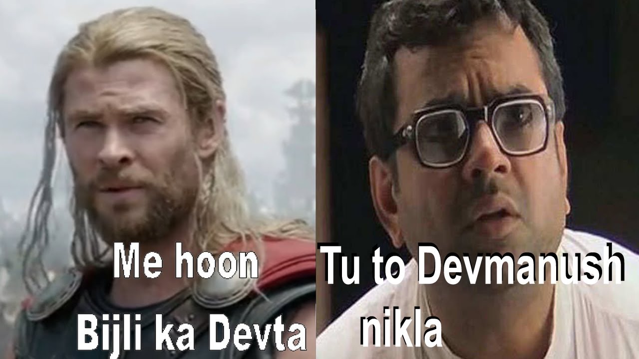 Thor meets Babu bhaiya