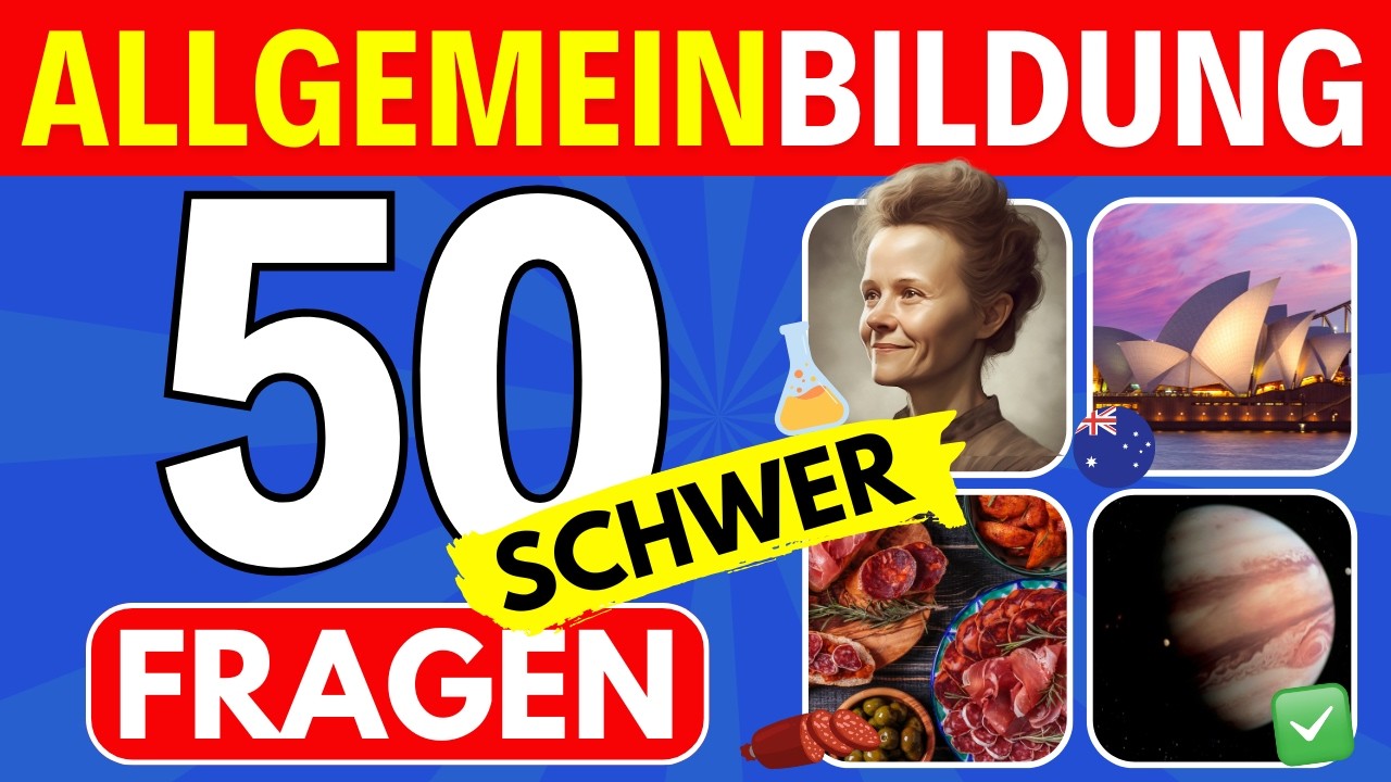 Allgemeinwissen Quiz schwer: Teste dein Wissen mit 50 Fragen
