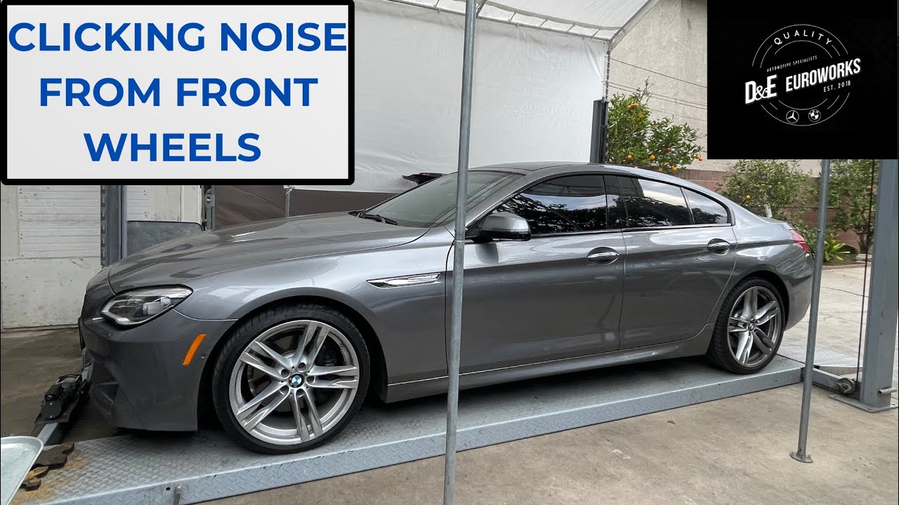 BMW F12 F10 F01 F02 F07 Clicking Noise From Front Wheels When Turning. 640i 650i 535i 528i 750i 740i