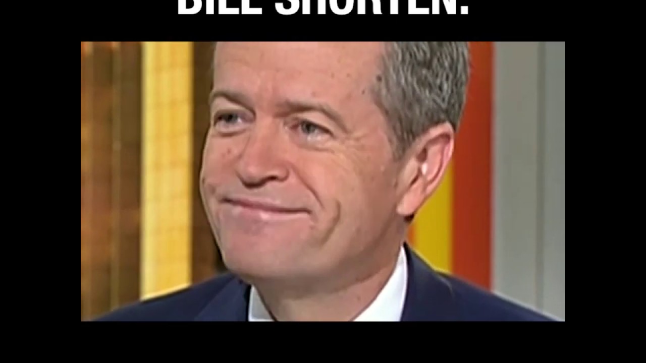 Ladies and Gentlemen, Mr. Bill Shorten.