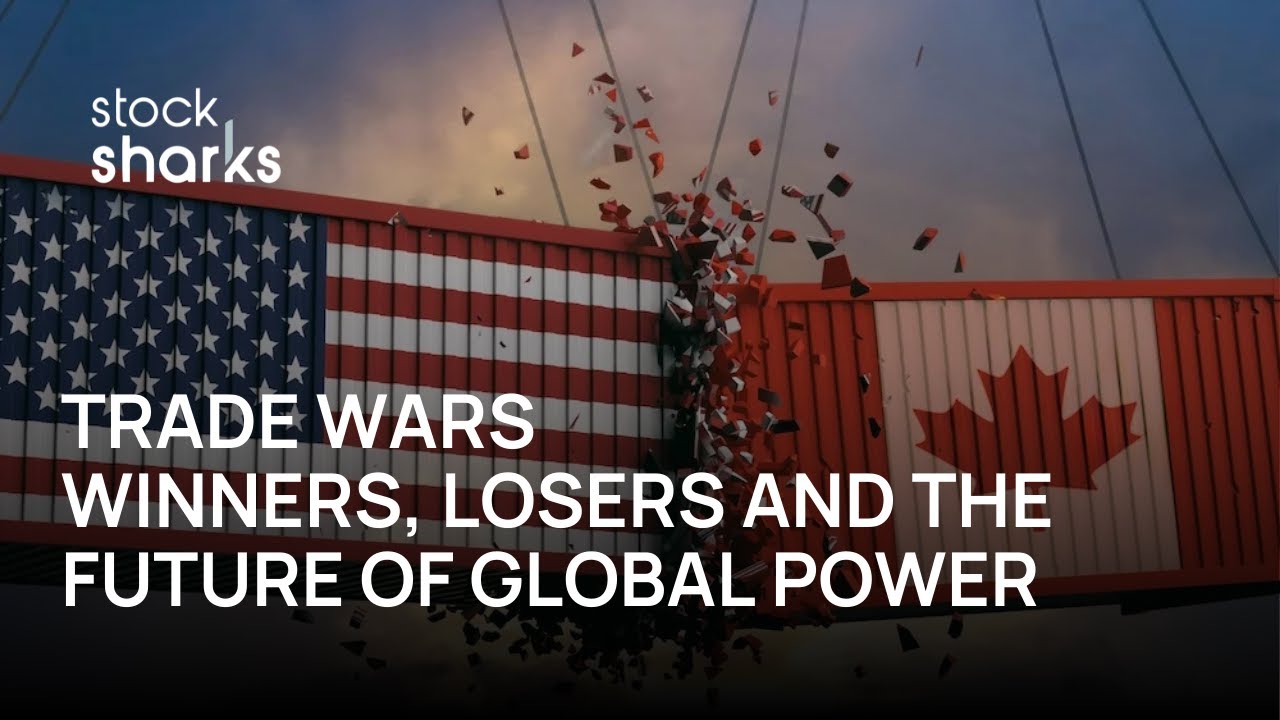 Trade Wars: Winners, Losers & the Future of Global Power