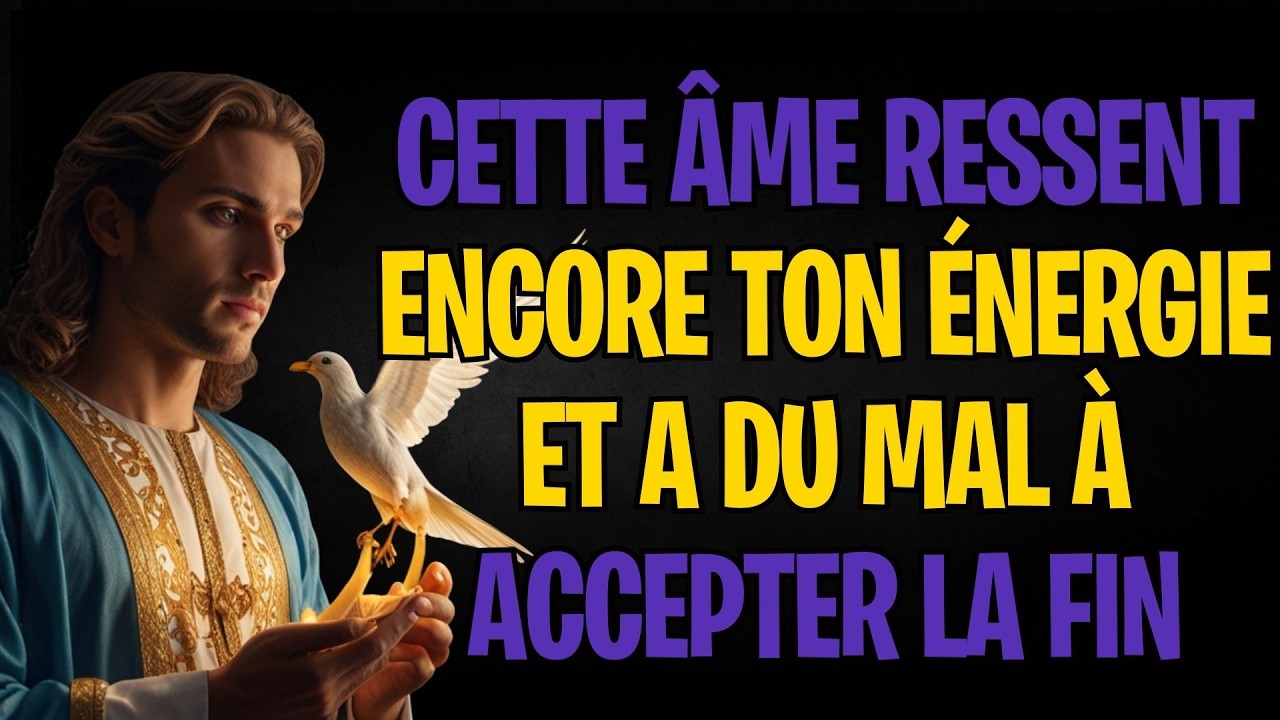 MESSAGE DES ANGES | CETTE ÂME RESSENT ENCORE TON ÉNERGIE — ET A DU MAL À ACCEPTER LA FIN