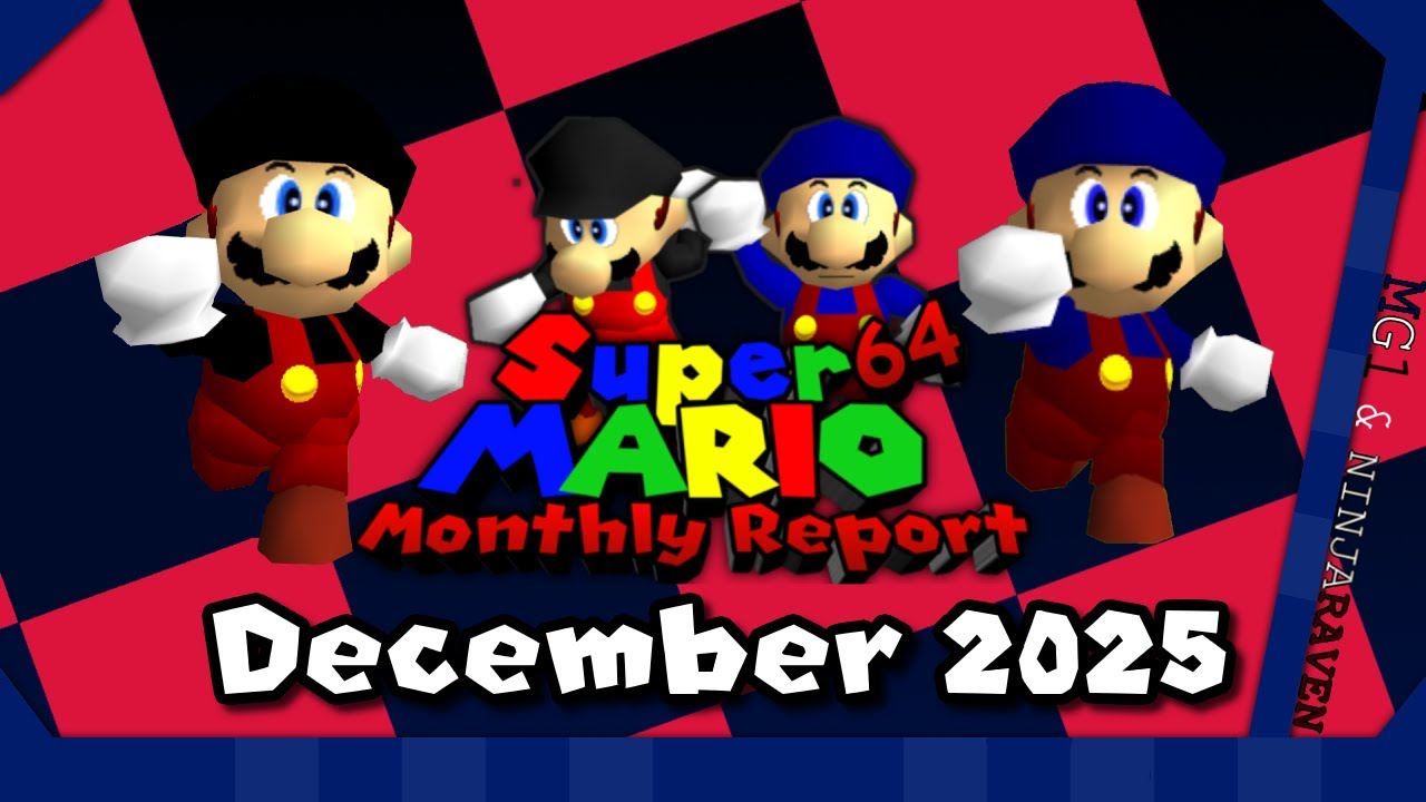SM64 Monthly Report: December 2025