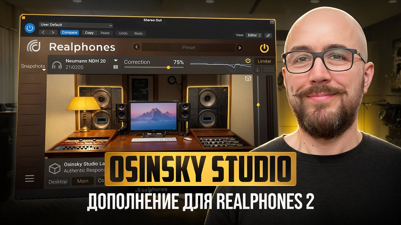 Студия Осинского теперь в Realphones 2! Гайд по виртуальному мониторингу + мой пресет