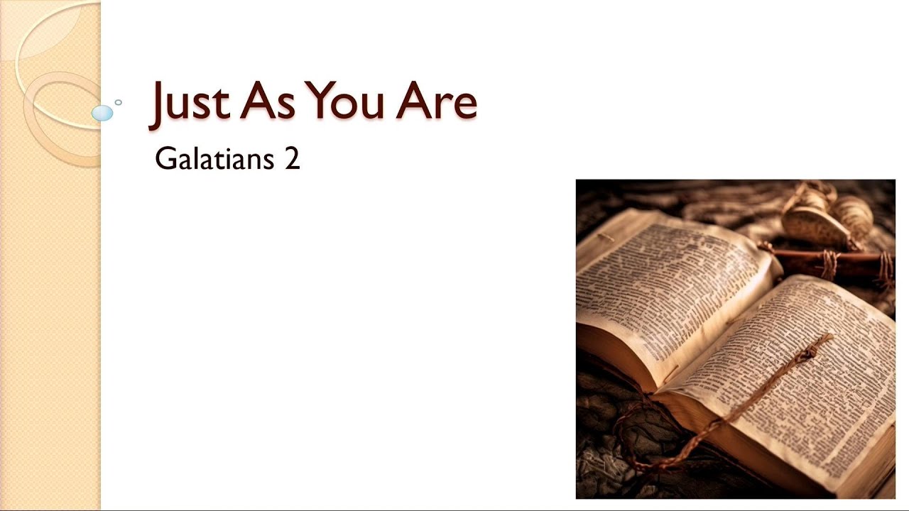 【Just as you are】| Rev. Jeffrey Chiu | Galatians 2 | English Worship Service | 2024-08-11