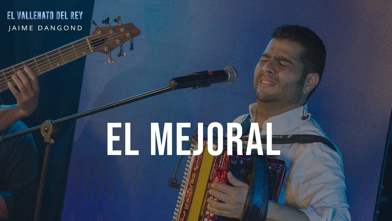 Jaime Dangond - El Mejoral