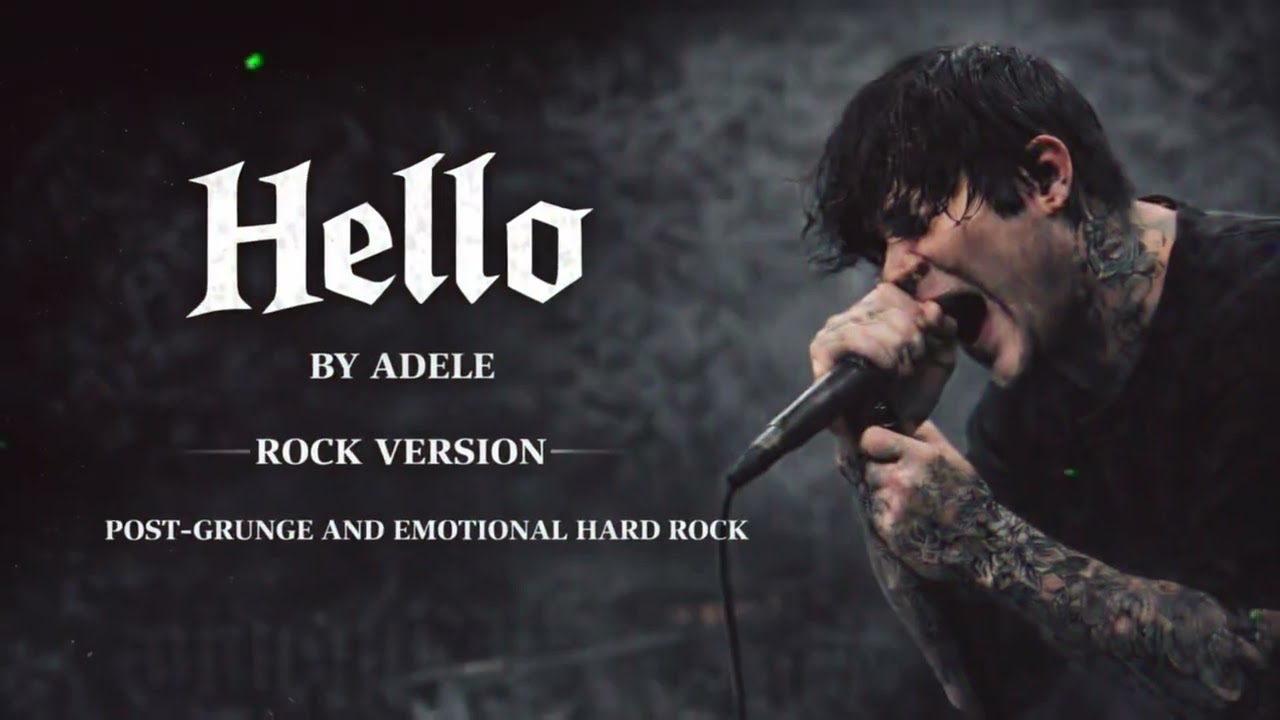 Hello by Adele (Rock Version) Post-Grunge and Emotional Hard Rock