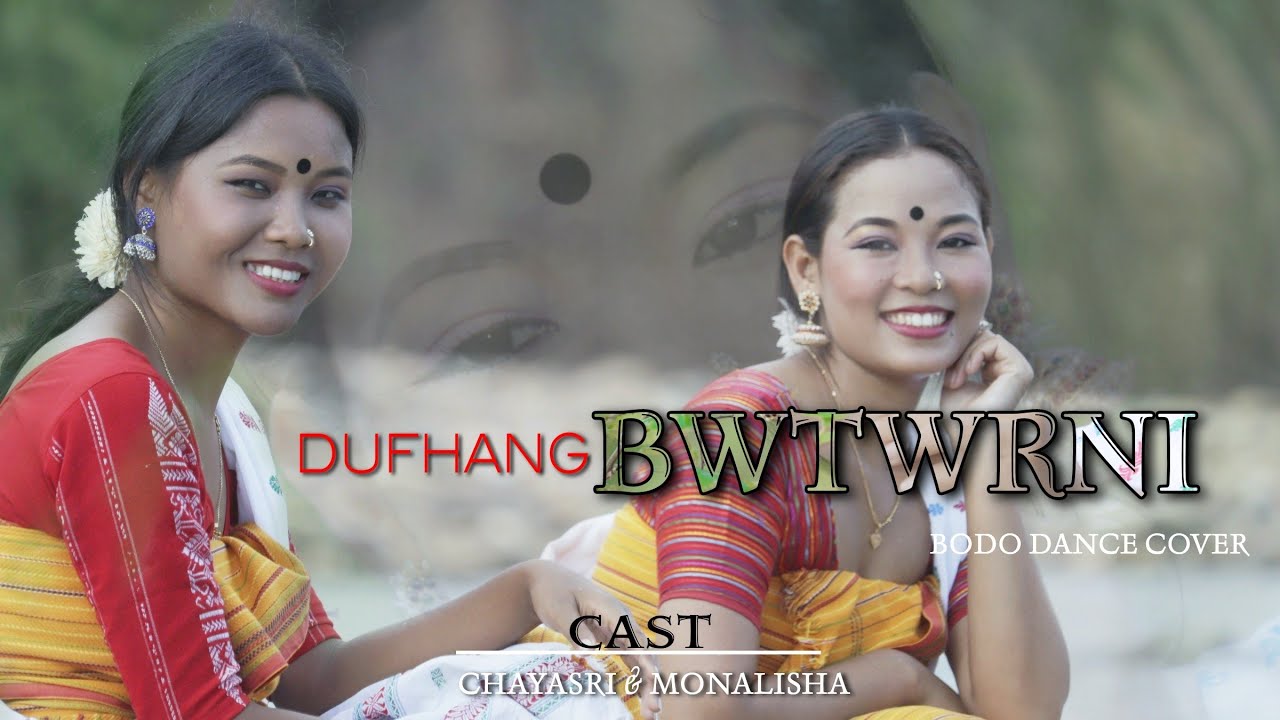 DUFANG BWTWRNI || BODO DANCE 2020 || SULEKHA BASUMATARY || CHAYASRI & MONALISHA