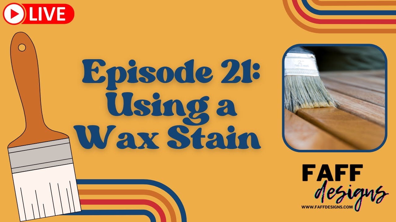 Create A Wax Stain with Big Mamas Butta and No Pain Gel Stain
