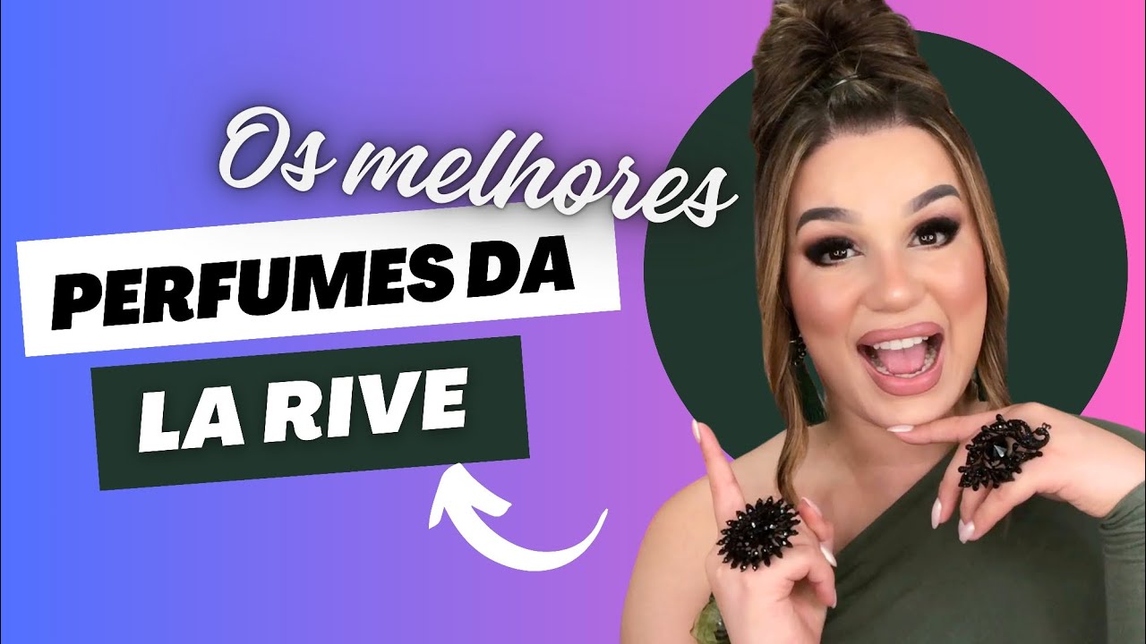 Na MINHA opinião, esses são os melhores perfumes INSPIRADOS, da LA RIVE‼️