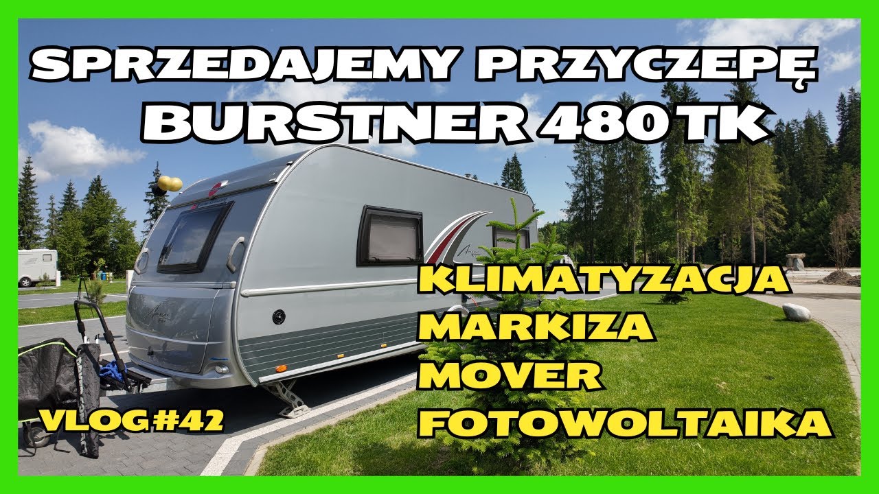 SPRZEDAJEMY NASZĄ PRZYCZEPĘ KEMPINGOWĄ!💙Burstner 480 TS‼️JEDYNA TAKA W POLSCE