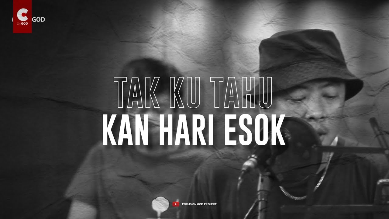 Tak ku tahu kan hari esok - Cover | fgd project