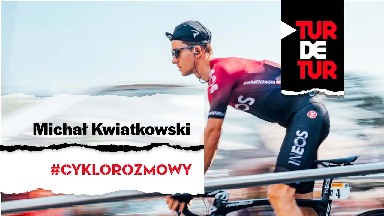 Michał Kwiatkowski - dwa wyścigi skreślam, resztę mogę jechać | #cyklorozmowy TurDeTur