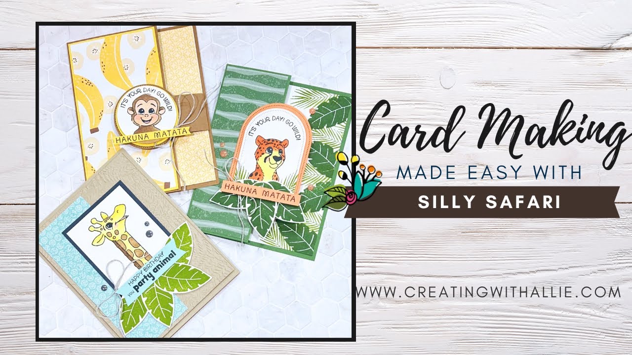 NEW Card Class featuring Silly Safari Bundle from Stampin' Up!