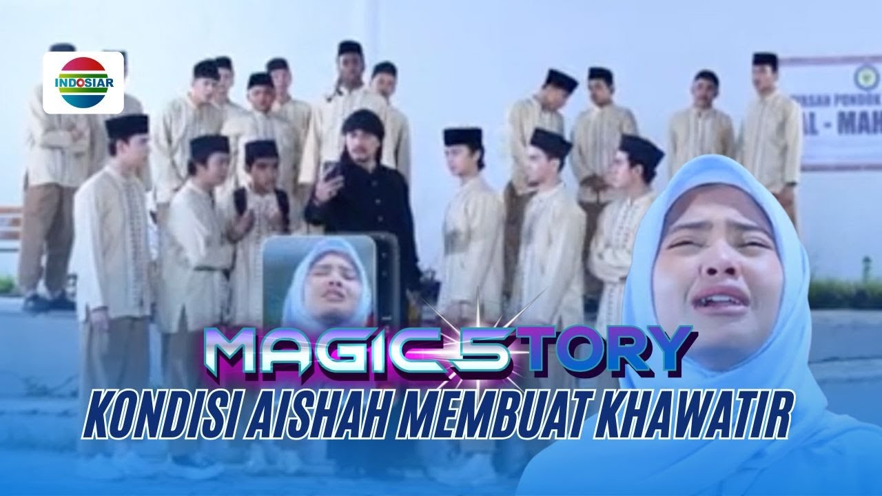 Nyawa Aisyah Terancam! Semua Bantu Selamatkan | Magic5tory - Episode 702