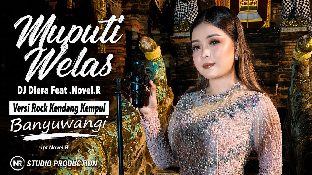 Muputi  Welas Diera  Feat Novel.R ( Official  Music  Vidio )