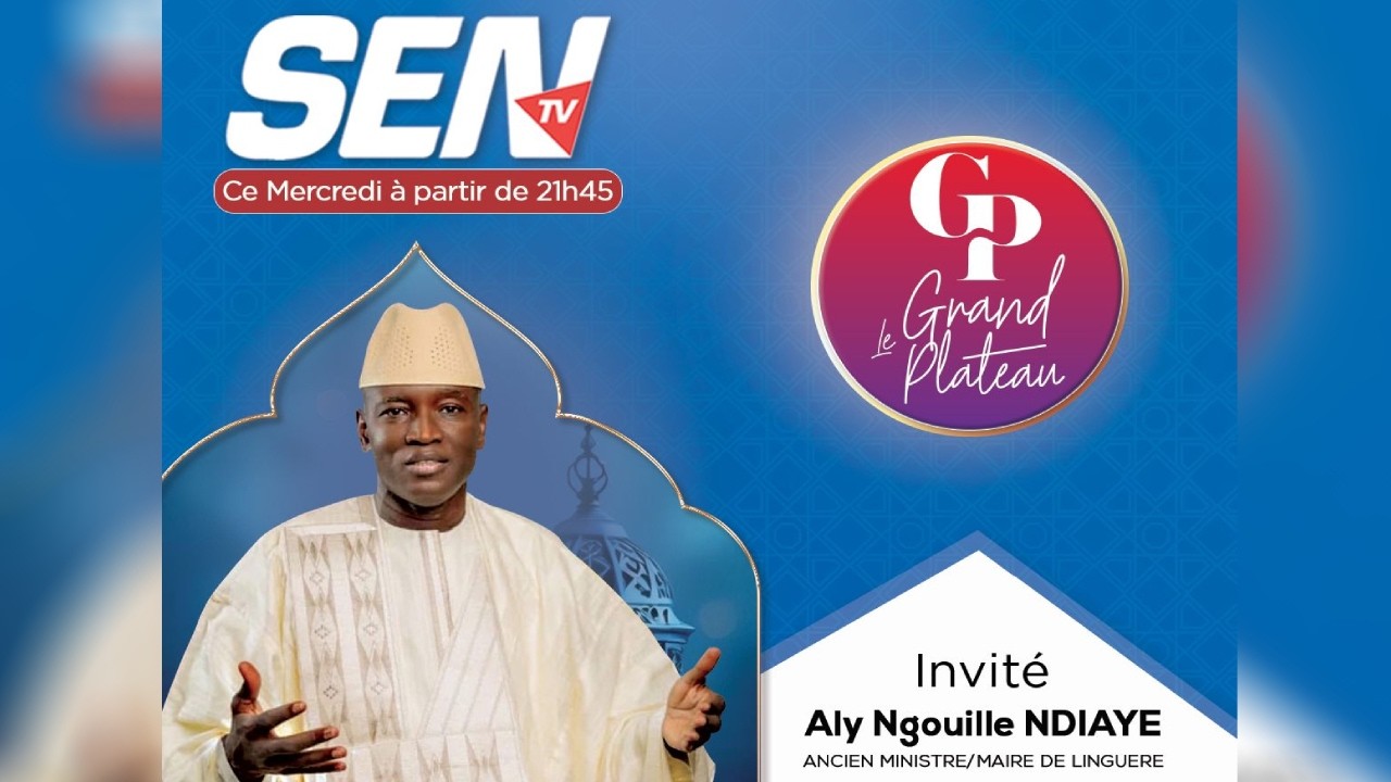 🚨Grand Plateau - Invités: Aly Ngouille Ndiaye et Babacar Laye