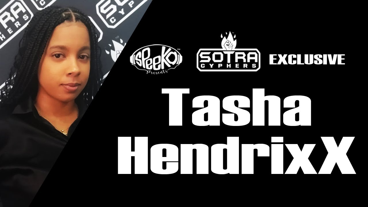 Tasha HendrixX (a #SotraCyphers exclusive)