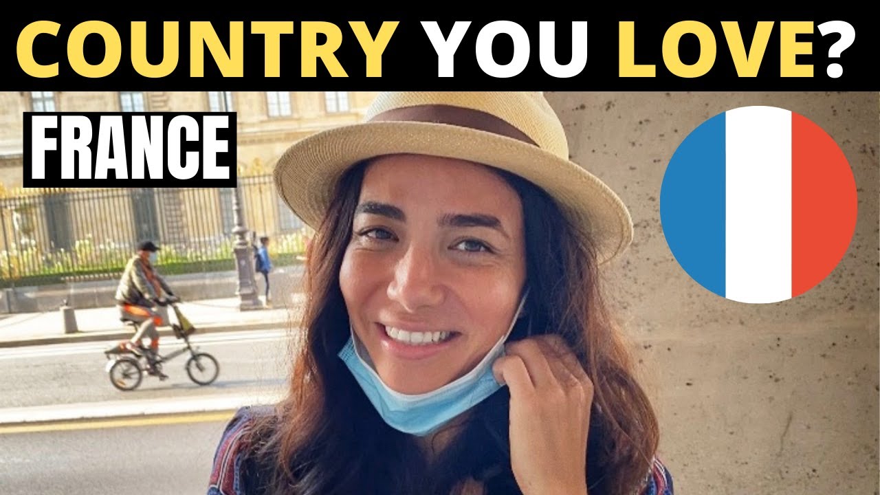 Which Country Do You LOVE The Most? | FRANCE